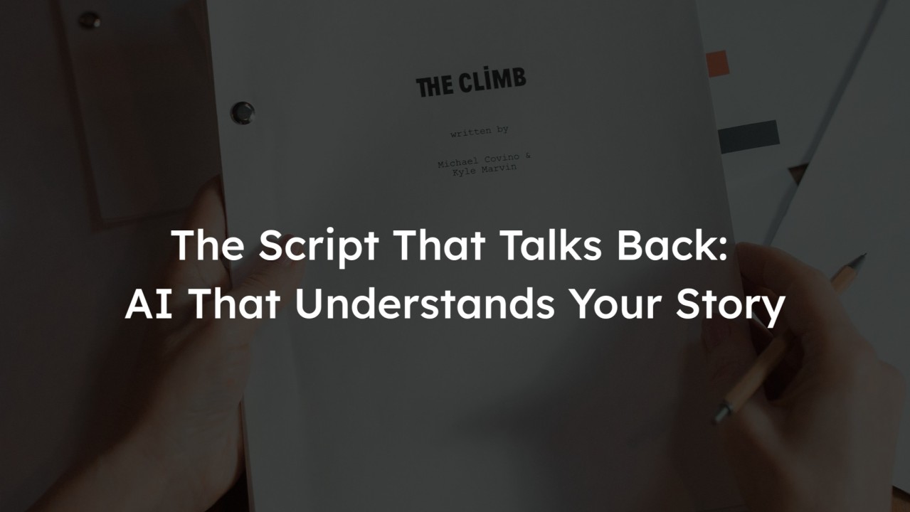 The Script That Talks Back: AI That Understands Your Story